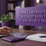 Home loan repayment calculator